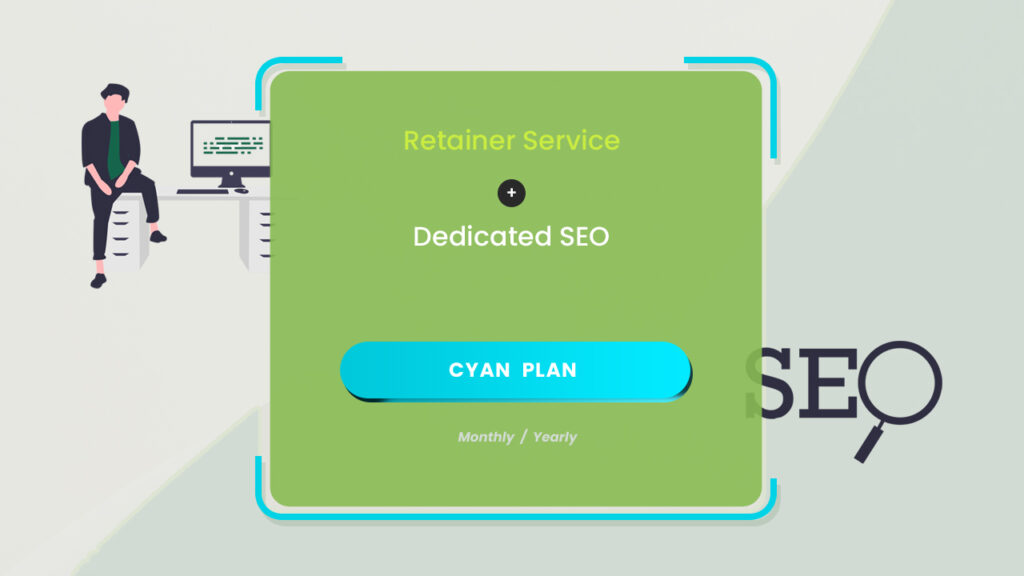 The cyan plan for website retainer and dedicated SEO service subscription